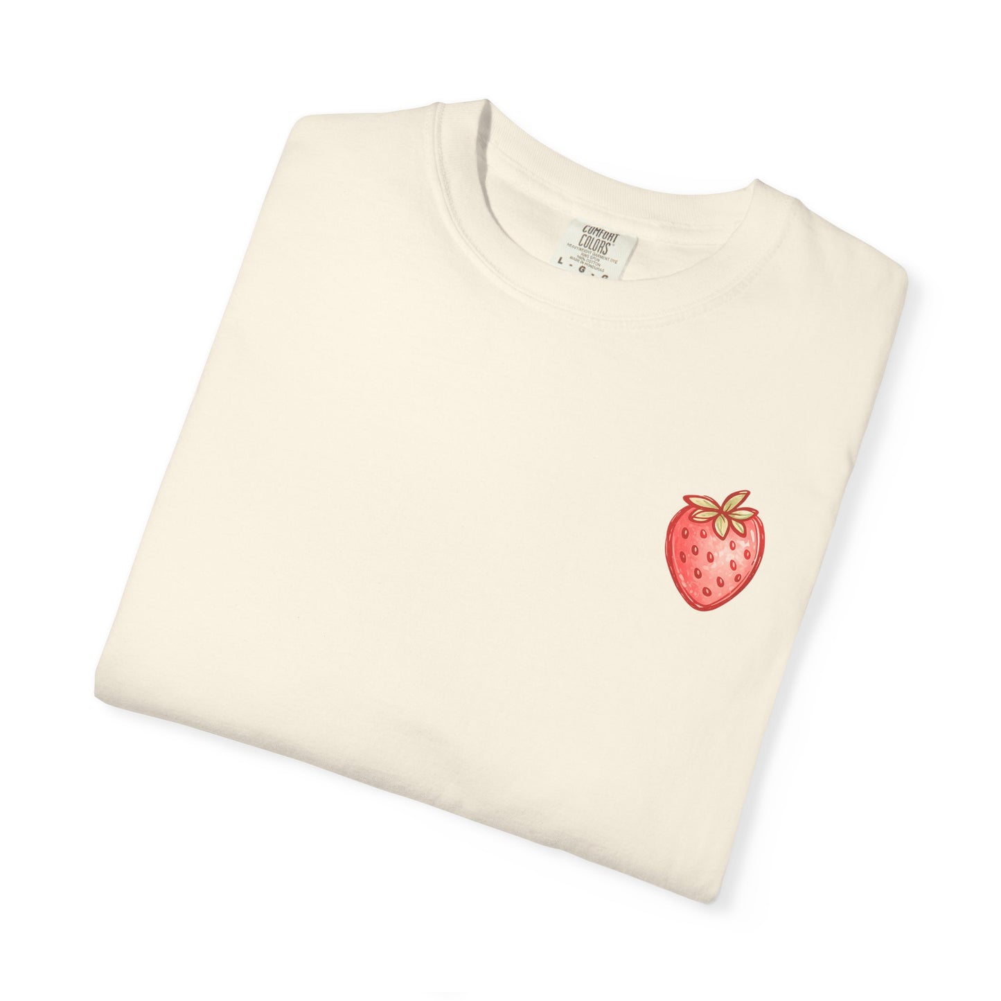 Strawberry Faith T-Shirt — "By Their Fruit You Will Know Them" (Matthew 7:16)