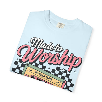 Made to Worship T‑Shirt – Retro Cassette Christian Tee (Psalm 150:6)