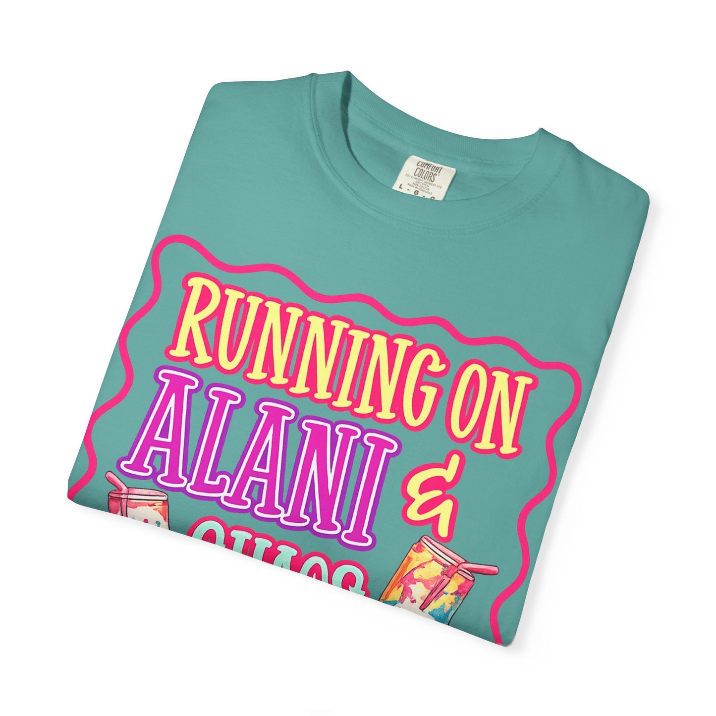 T-Shirt — "Running on Alani & Chaos" Graphic Tee