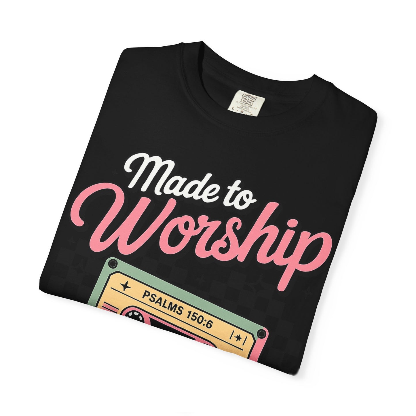 Made to Worship T‑Shirt – Retro Cassette Christian Tee (Psalm 150:6)