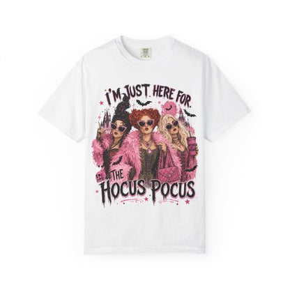 Hocus Pocus Movie Tee — "I'm Just Here for the Hocus Pocus" Halloween T‑Shirt
