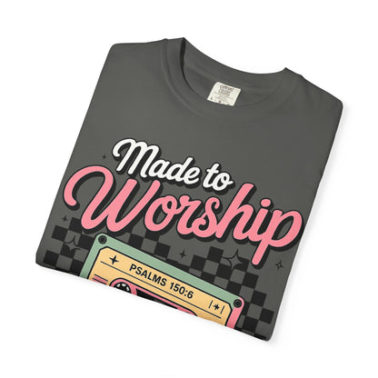 Made to Worship T‑Shirt – Retro Cassette Christian Tee (Psalm 150:6)