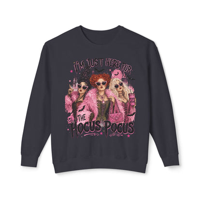 Hocus Pocus Crewneck Sweatshirt – "I'm Just Here for the Hocus Pocus" Halloween Pullover