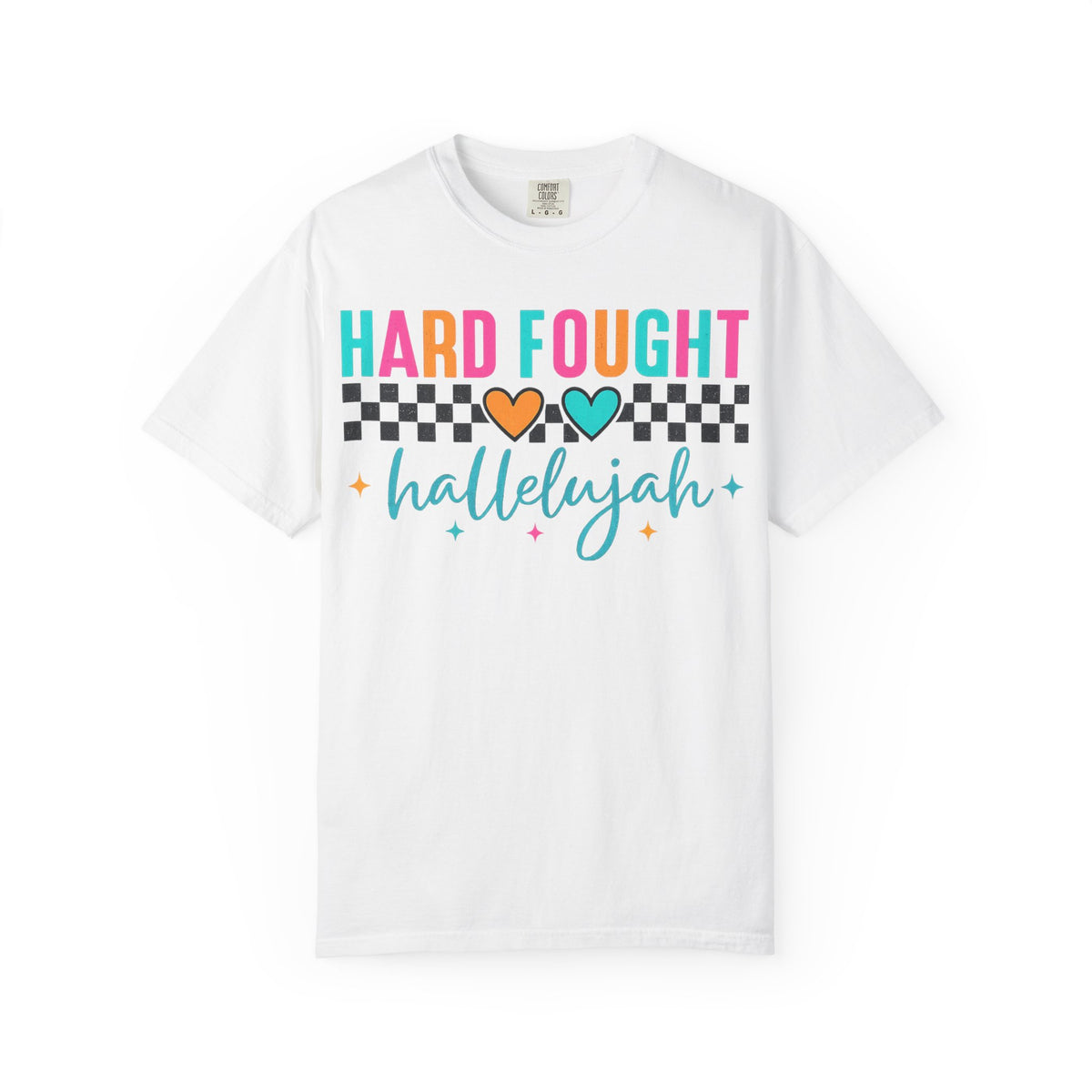Hard Fought Hallelujah T-Shirt — Inspirational Retro Heart Graphic Tee