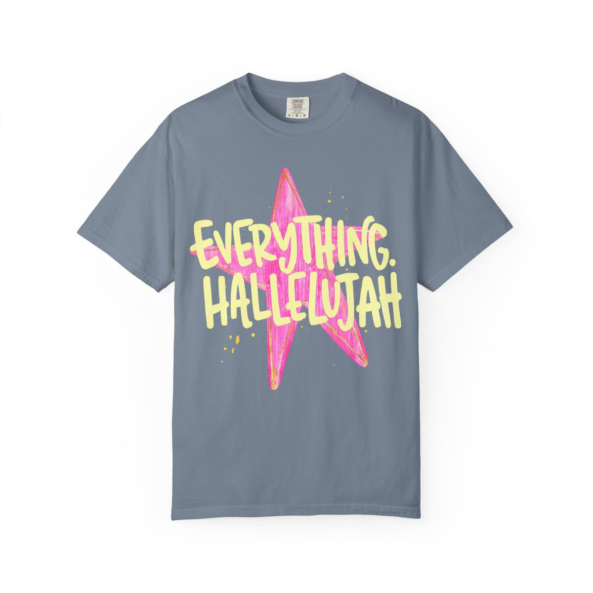 Everything Hallelujah Star T-Shirt