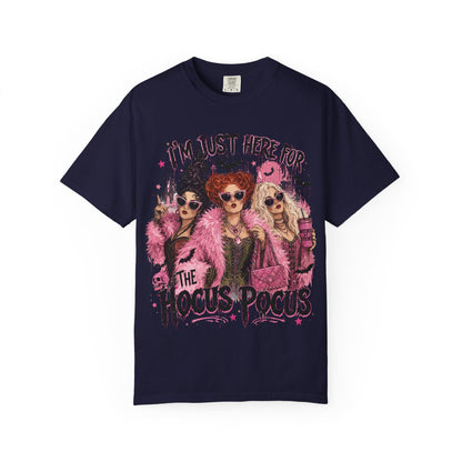 Hocus Pocus Movie Tee — "I'm Just Here for the Hocus Pocus" Halloween T‑Shirt