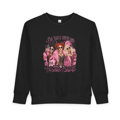 Toddler Sweatshirt — "I'm Just Here for the Hocus Pocus" Halloween Kids Pullover