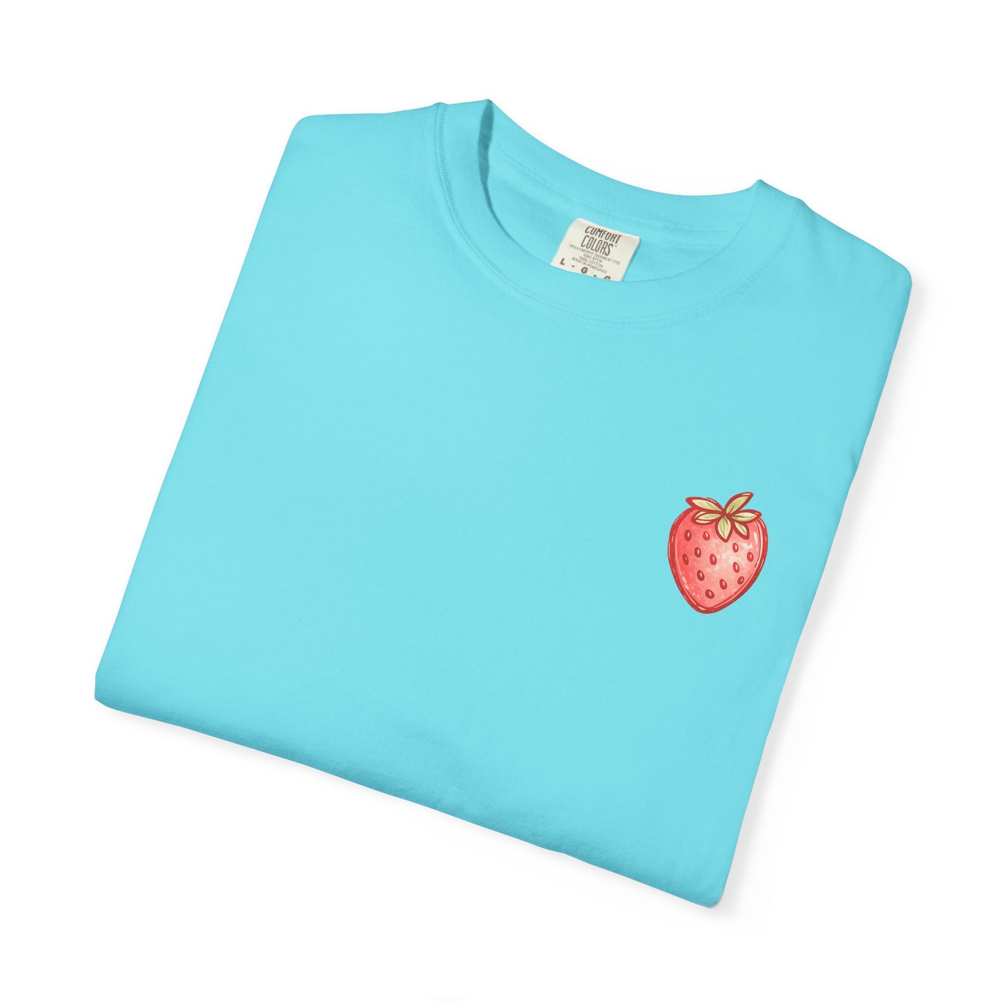 Strawberry Faith T-Shirt — "By Their Fruit You Will Know Them" (Matthew 7:16)