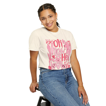 Oh How He Loves Us T-Shirt — Pink Floral Christian Tee (Ephesians 2:4-8)