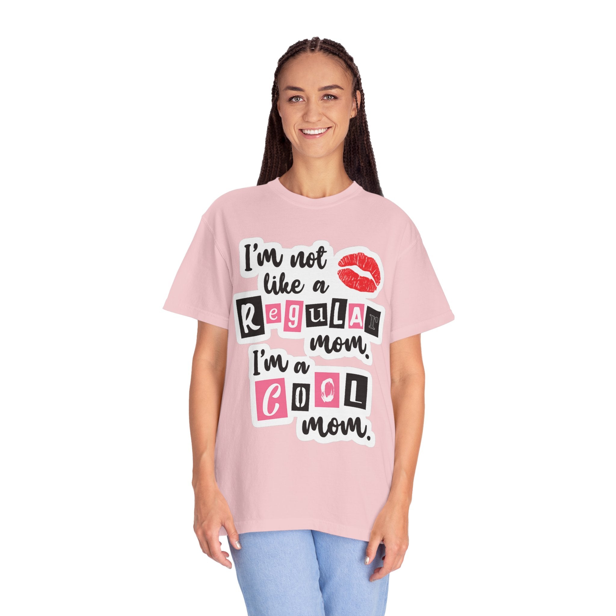Cool Mom T-Shirt — "I’m Not Like a Regular Mom, I’m a Cool Mom" Graphic Tee
