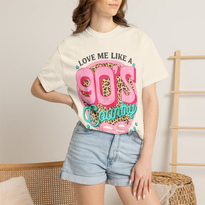 90s Country Song T-Shirt — "Love Me Like a 90s Country Song" Retro Graphic Tee