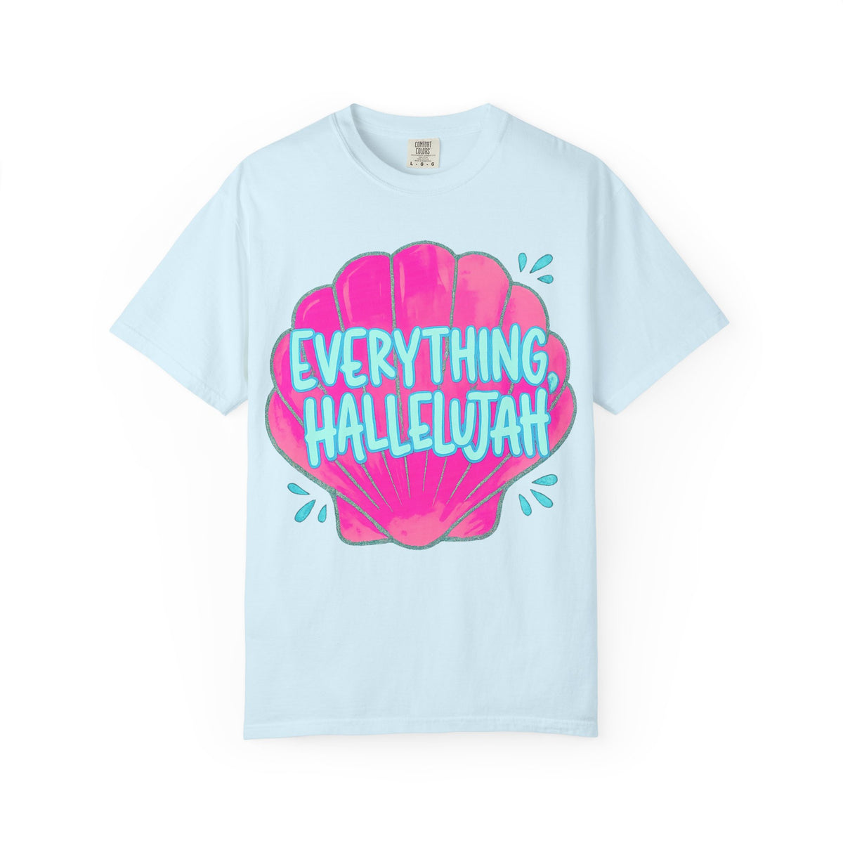 Everything Hallelujah Shell T-Shirt — Bright Beachy Graphic Tee