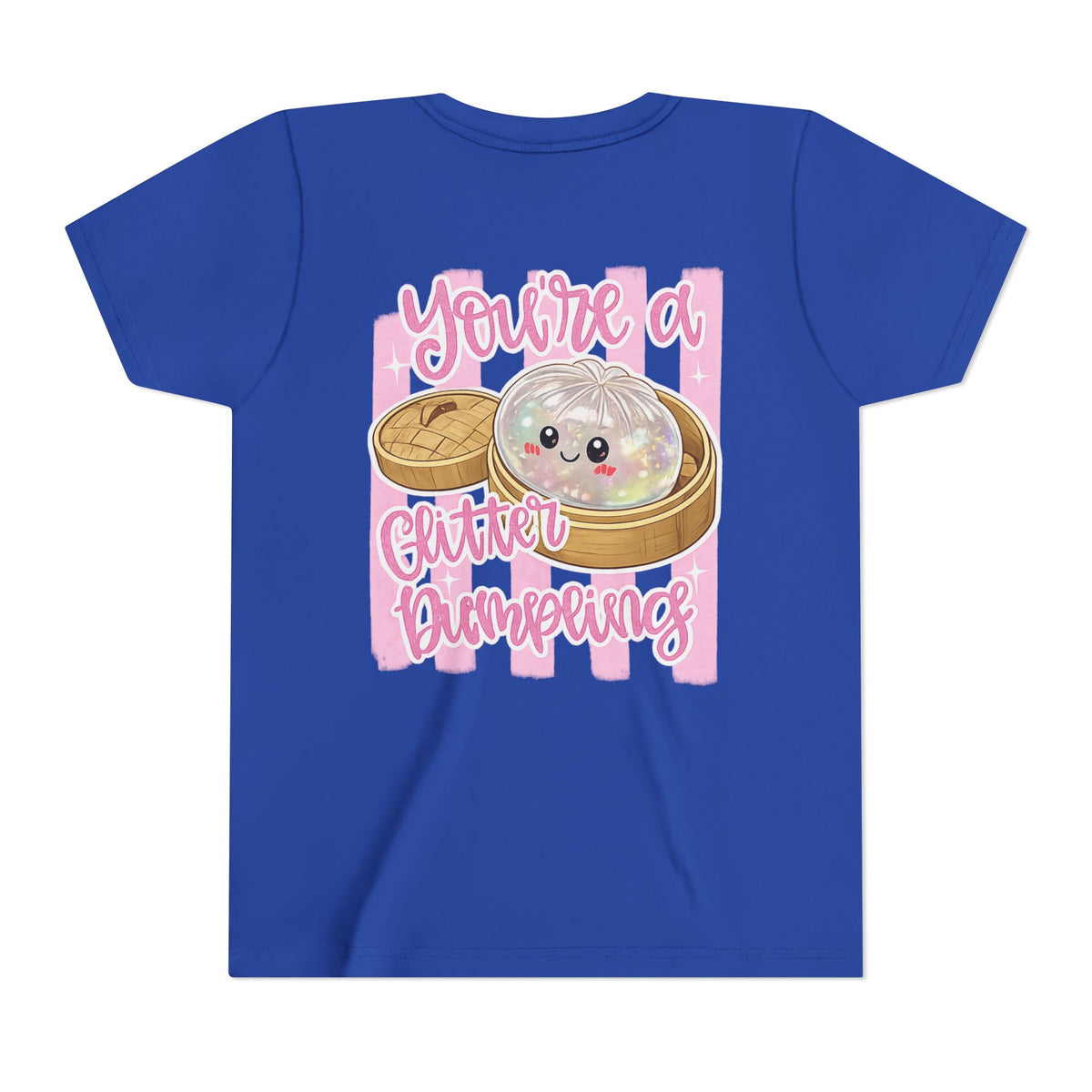 Youth Tee — Cute Glitter Dumpling Kids T‑Shirt ("You're a Glitter Dumpling")
