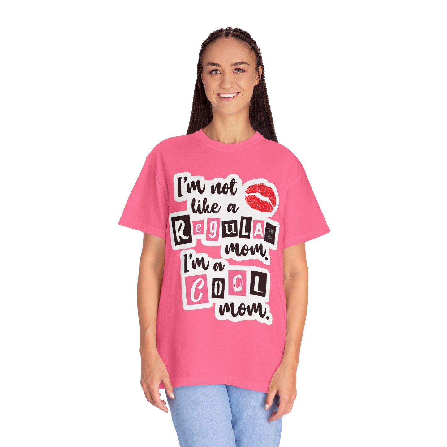 Cool Mom T-Shirt — "I’m Not Like a Regular Mom, I’m a Cool Mom" Graphic Tee