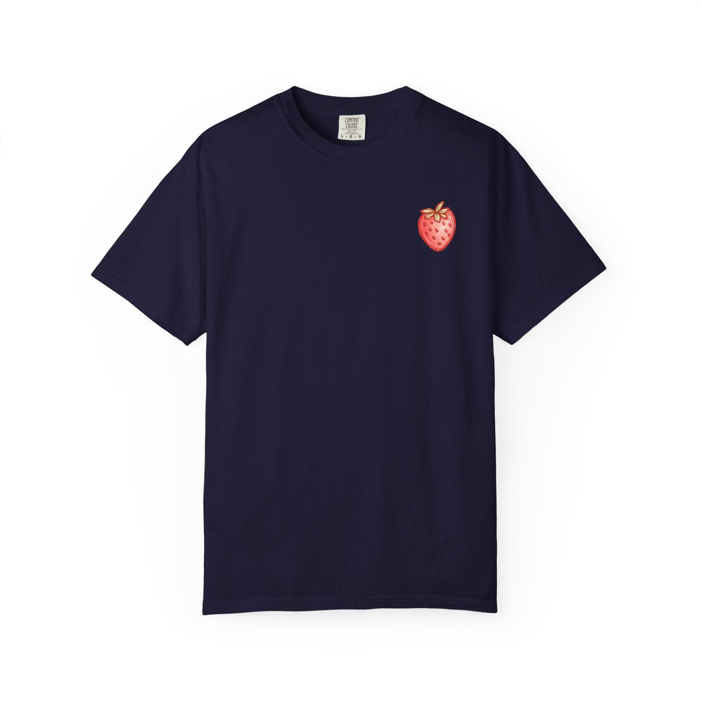 Strawberry Faith T-Shirt — "By Their Fruit You Will Know Them" (Matthew 7:16)