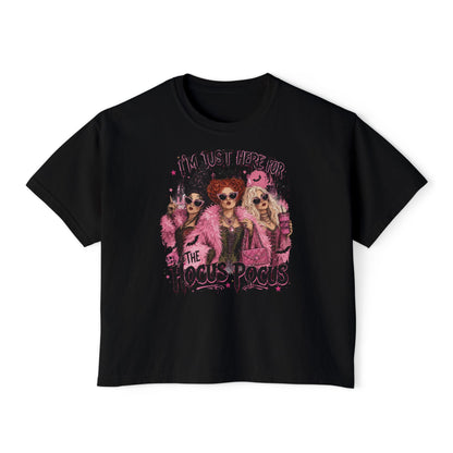Hocus Pocus Women's Boxy Tee — "I'm Just Here for the Hocus Pocus" Halloween Shirt