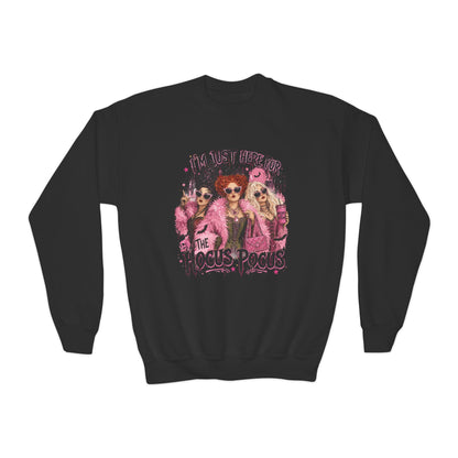 Hocus Pocus Youth Sweatshirt – "I’m Just Here for the Hocus Pocus" Halloween Crewneck