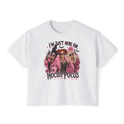Hocus Pocus Women's Boxy Tee — "I'm Just Here for the Hocus Pocus" Halloween Shirt