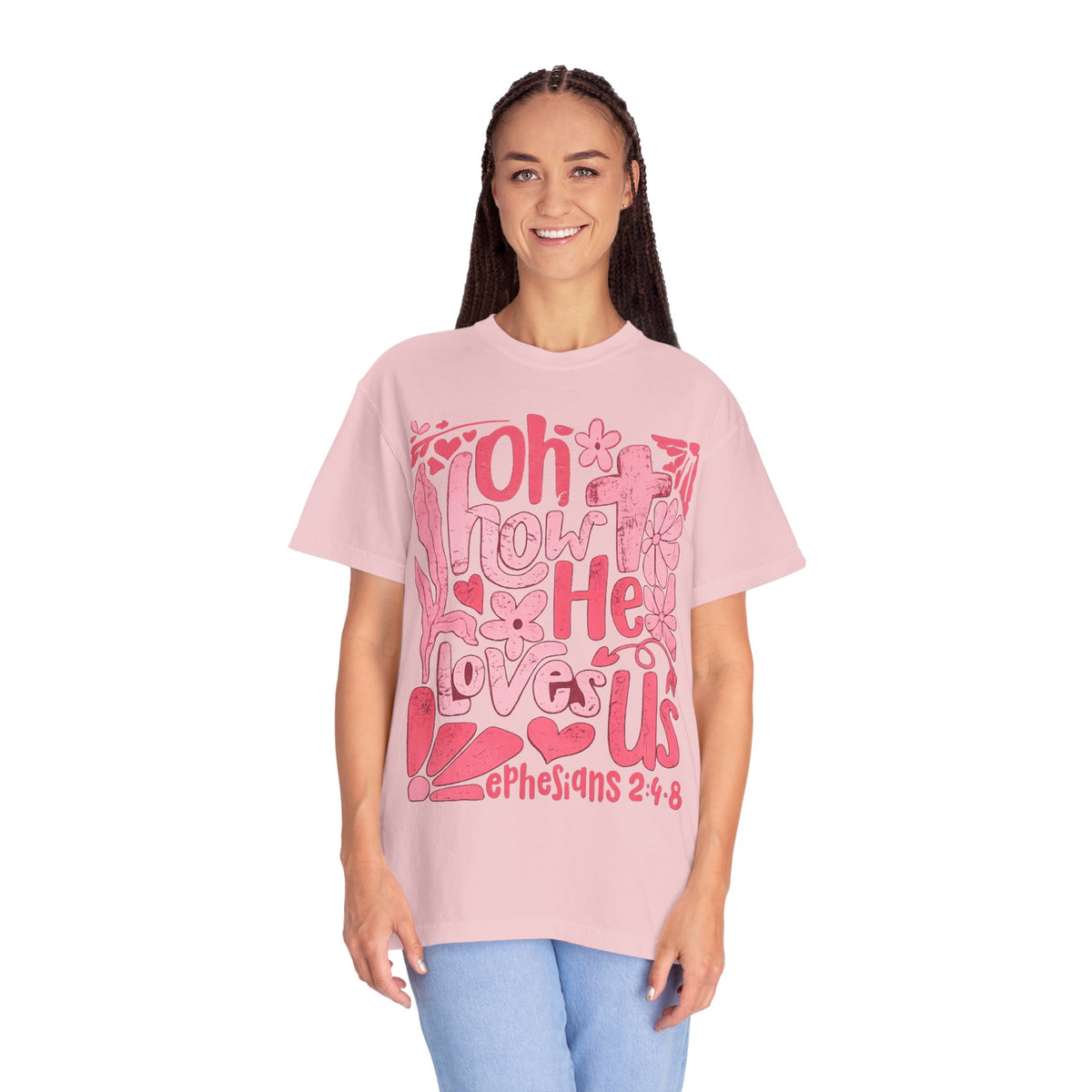 Oh How He Loves Us T-Shirt — Pink Floral Christian Tee (Ephesians 2:4-8)