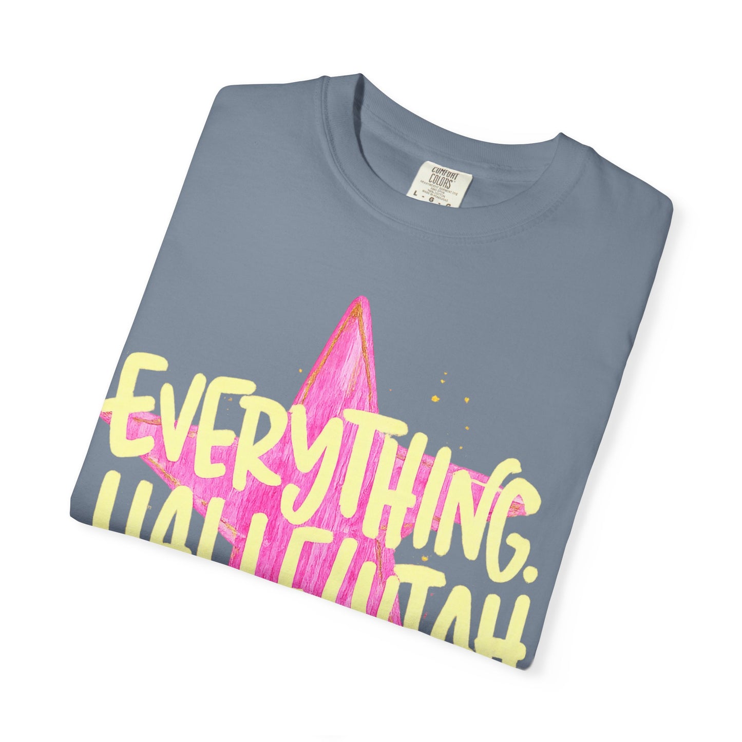 Everything Hallelujah Star T-Shirt