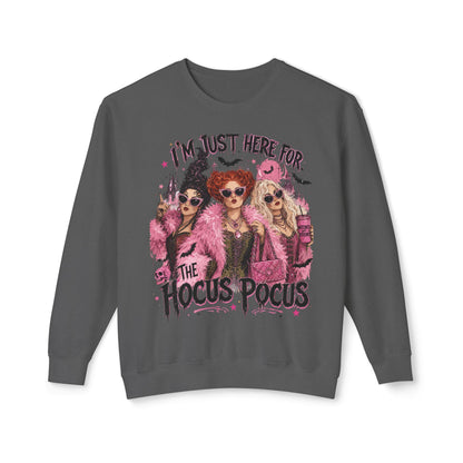 Hocus Pocus Crewneck Sweatshirt – "I'm Just Here for the Hocus Pocus" Halloween Pullover