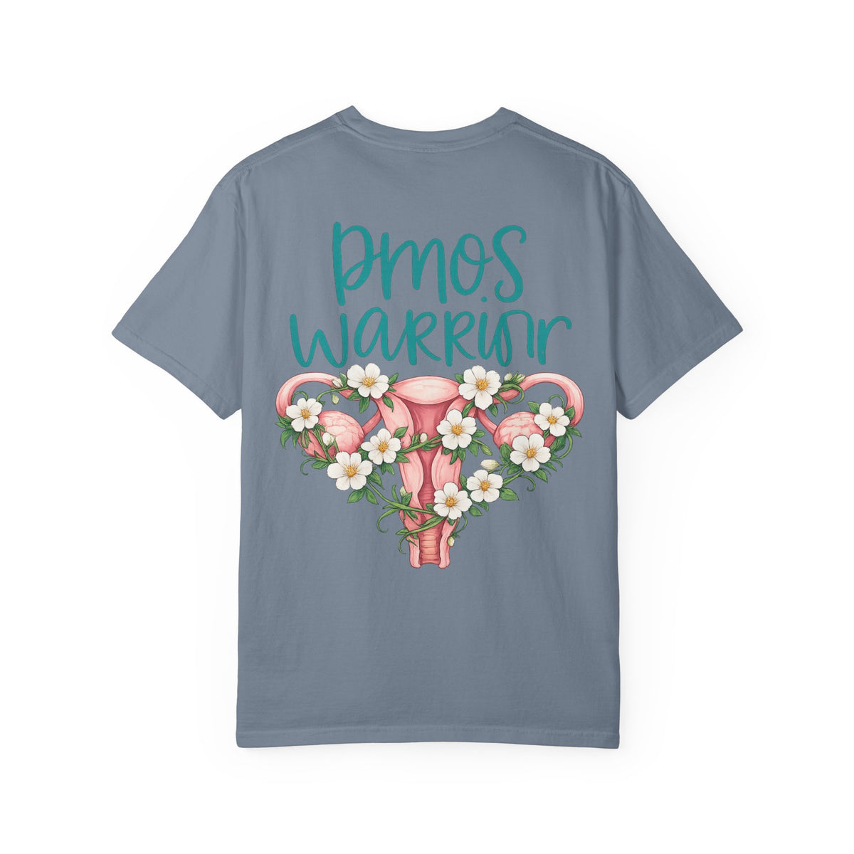 T-Shirt — PMOS Warrior Floral Uterus Support Tee