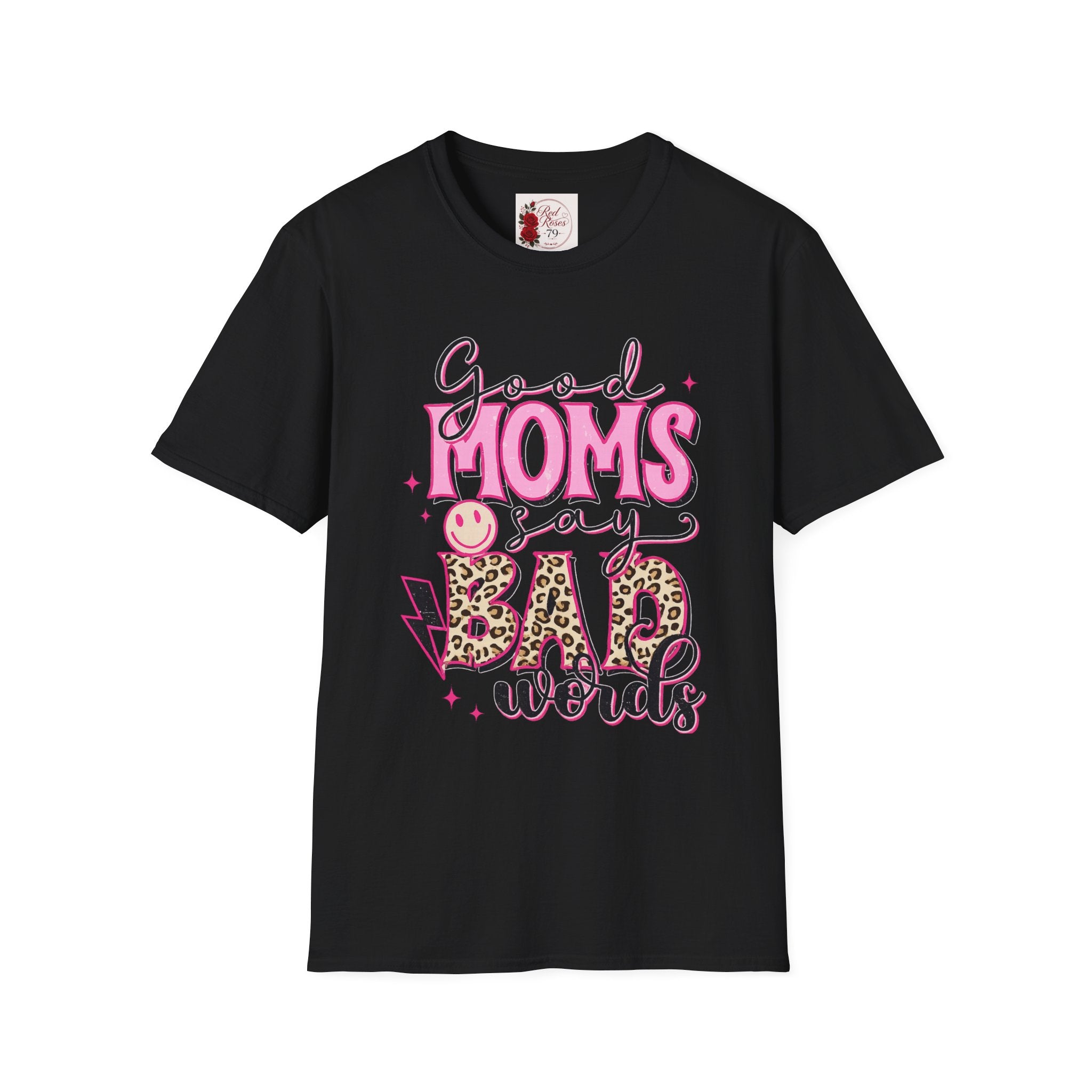 T-Shirt — “Good Moms Say Bad Words” Retro Pink Graphic (Mother’s Day Gift)