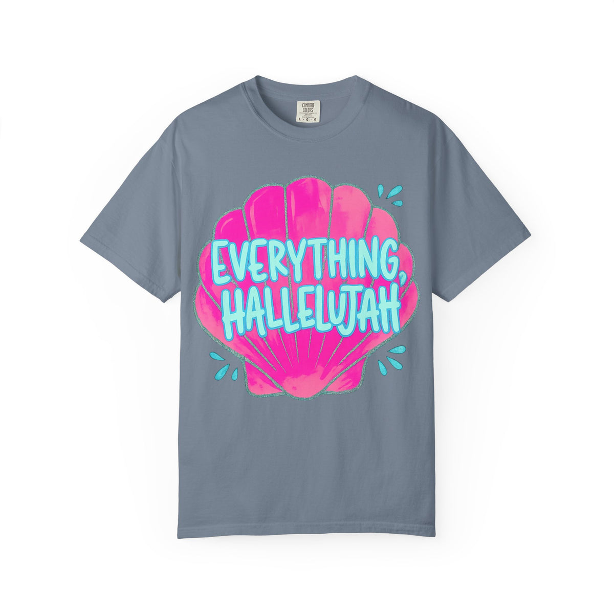 Everything Hallelujah Shell T-Shirt — Bright Beachy Graphic Tee