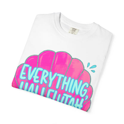Everything Hallelujah Shell T-Shirt — Bright Beachy Graphic Tee