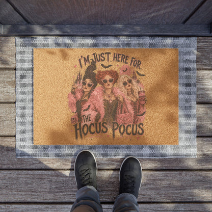 Hocus Pocus Doormat — “I’m Just Here For The Hocus Pocus” Halloween Welcome Mat