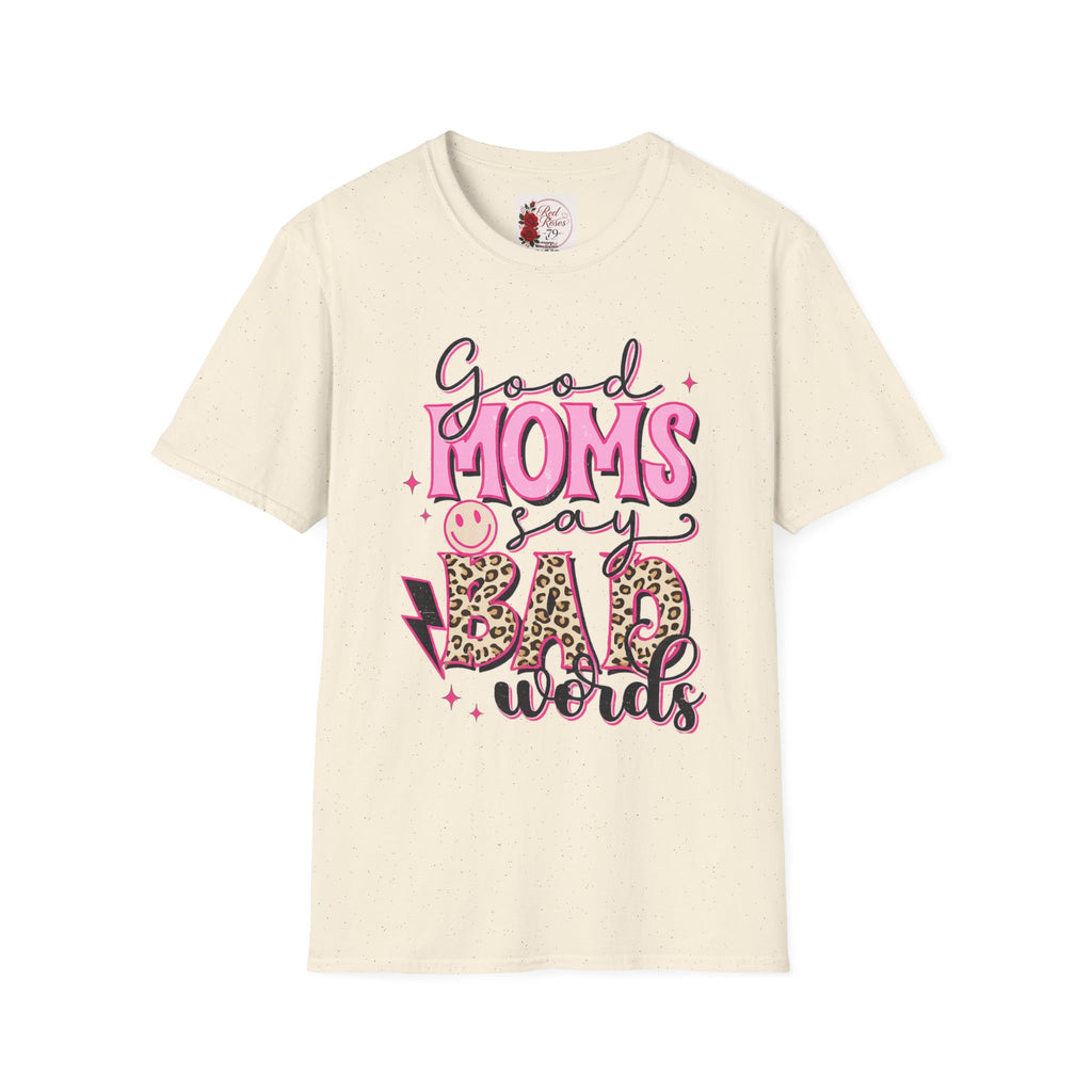 T-Shirt — “Good Moms Say Bad Words” Retro Pink Graphic (Mother’s Day Gift)