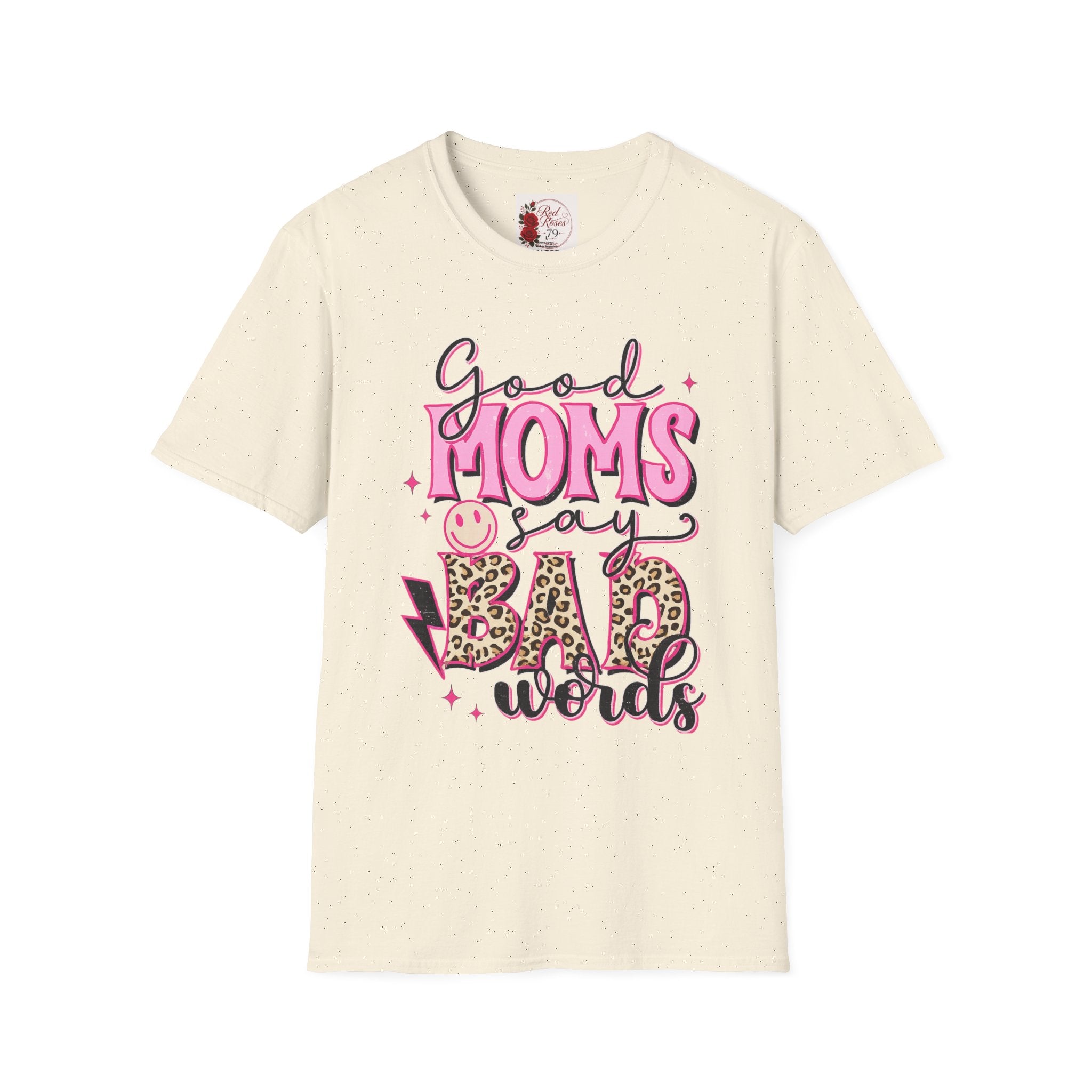 T-Shirt — “Good Moms Say Bad Words” Retro Pink Graphic (Mother’s Day Gift)