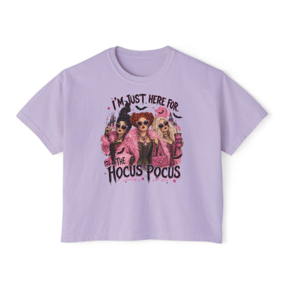 Hocus Pocus Women's Boxy Tee — "I'm Just Here for the Hocus Pocus" Halloween Shirt