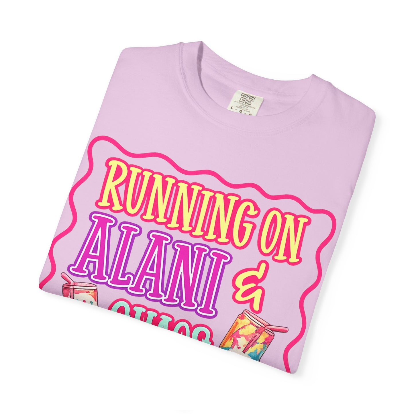 T-Shirt — "Running on Alani & Chaos" Graphic Tee